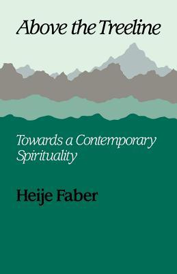 Above the Treeline: Towards a Contemporary Spirituality