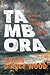 Tambora The Eruption That Changed the World by Gillen D'Arcy Wood