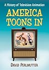 America Toons In by David  Perlmutter