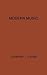 Modern Music: A Popular Gui...