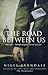 The Road Between Us