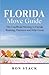 The Florida Move Guide: The Unofficial Moving to Florida Warning, Decision and Help Guide