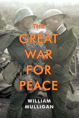 The Great War for Peace (Hardcover)