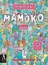 The World of Mamoko in the Year 3000 by Aleksandra Mizielińska