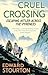 Cruel Crossing: Escaping Hitler Across the Pyrenees