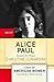 Alice Paul: Equality for Women