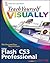 Teach Yourself Visually Flash Cs3 Professional