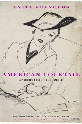 American Cocktail: A “Colored Girl” in the World (Hardcover)