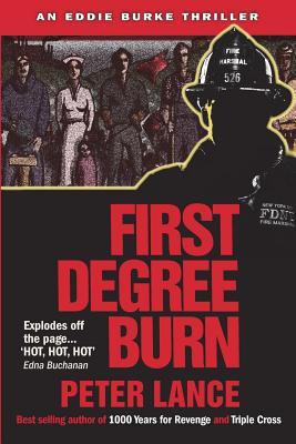First Degree Burn: An Eddie Burke Thriller