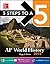 5 Steps to a 5 AP World History, 2015 Edition by Peggy Martin