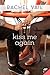 Kiss Me Again by Rachel Vail