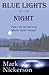 Blue Lights in the Night by Mark E. Nickerson