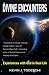 Divine Encounters: Experiences with God in Real Life