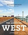 How to Read the American West by William Wyckoff