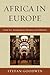 Africa in Europe: Interdependencies, Relocations, and Globalization