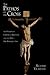 The Pathos of the Cross: The Passion of Christ in Theology and the Arts-The Baroque Era