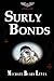 Surly Bonds by Michael Byars Lewis