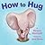 How to Hug