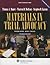 Materials in Trial Advocacy by Thomas A. Mauet