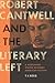 Robert Cantwell and the Lit...