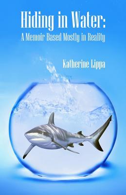 Hiding in Water: A Memoir Based Mostly in Reality