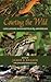 Courting the Wild: Love Affairs with Reptiles and Amphibians