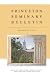 Princeton Seminary Bulletin by Princeton Theological Seminary