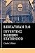Leviathan 2.0: Inventing Mo...