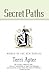 Secret Paths: Women in the ...