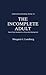 The Incomplete Adult by Edith Martindale
