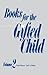 Books For The Gifted Child, volume 2