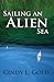 Sailing an Alien Sea