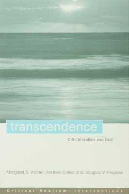 Transcendence: Critical Realism and God