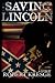 Saving Lincoln