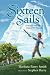 Sixteen Sails by Barbara Barry Smith