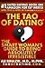 The Tao of Dating: The Smart Woman's Guide to Being Absolutely Irresistible