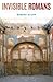 Invisible Romans