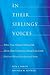 In Their Siblings’ Voices: White Non-Adopted Siblings Talk About Their Experiences Being Raised with Black and Biracial Brothers and Sisters