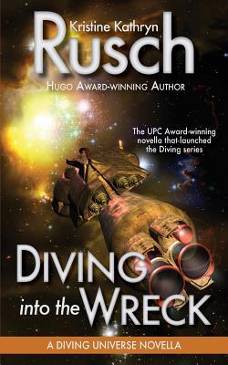 Diving into the Wreck (Diving Universe Novella #0.1)