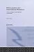 Ethics, Justice and International Relations: Constructing an International Community