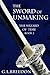 The Sword of Unmaking (The Wizard of Time - Book 2) (The Wizard of Time Trilogy)