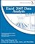 Microsoft Office Excel 2007 Data Analysis: Your Visual Blueprint for Creating and Analyzing Data, Charts, and PivotTables