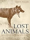 Lost Animals: Extinction and the Photographic Record