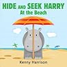 Hide and Seek Harry at the Beach by Kenny Harrison
