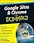 Google Sites and Chrome for Dummies