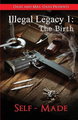 Illegal Legacy 1: The Birth (Paperback)