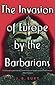 The Invasion of Europe by the Barbarians by John Bagnell Bury