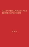 Kant's Metaphysics and Theory of Science Kant's Metaphysics and Theory of Science
