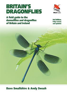 Britain's Dragonflies: A Field Guide to the Damselflies and Dragonflies of Britain and Ireland (Paperback)
