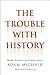 Trouble with History: Moral...